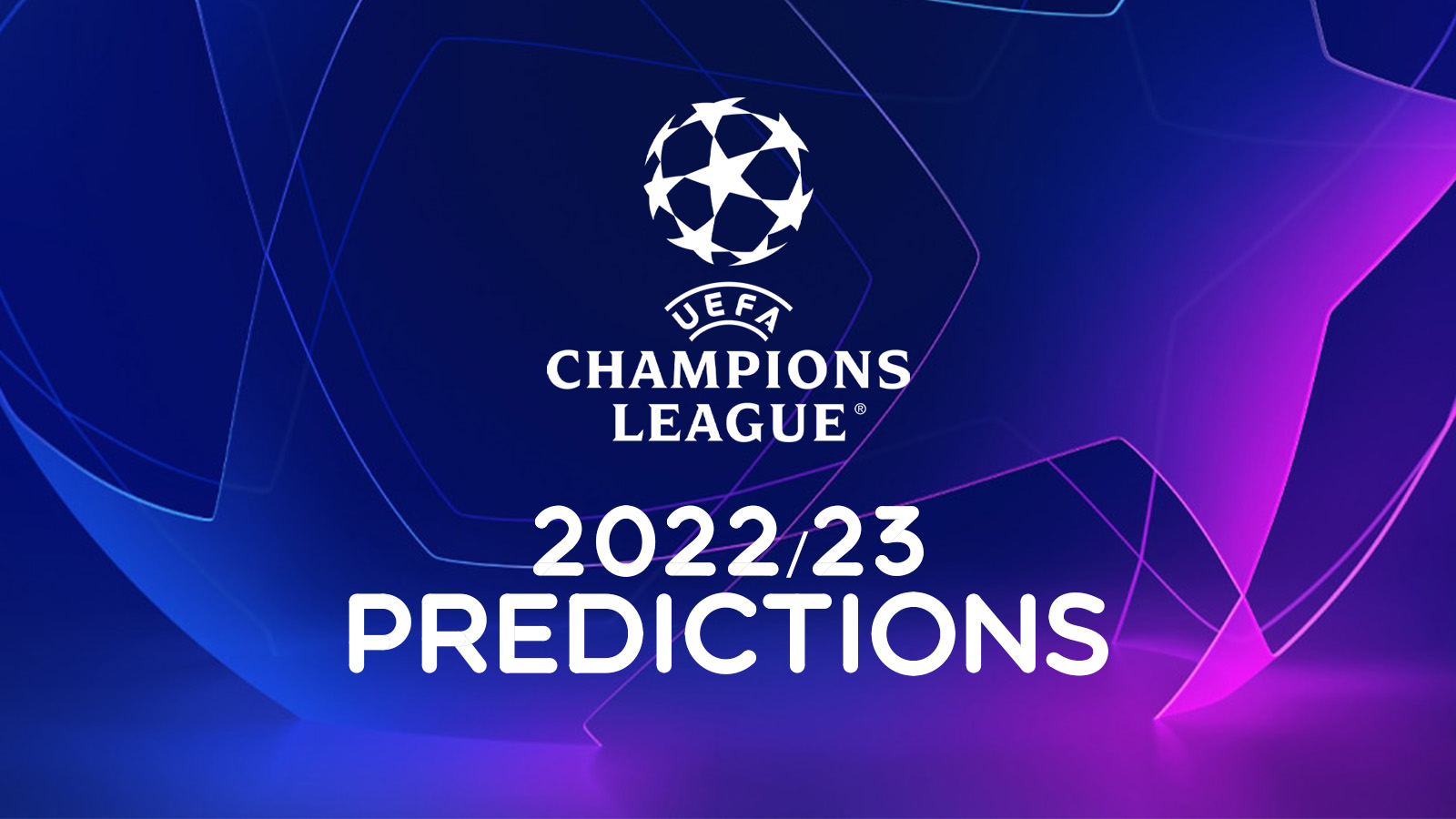 UEFA Champions League 2022-2023 – Predictions
