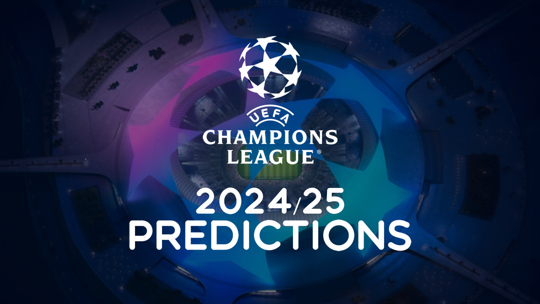 UEFA Champions League 24/25 predictions voting poll.