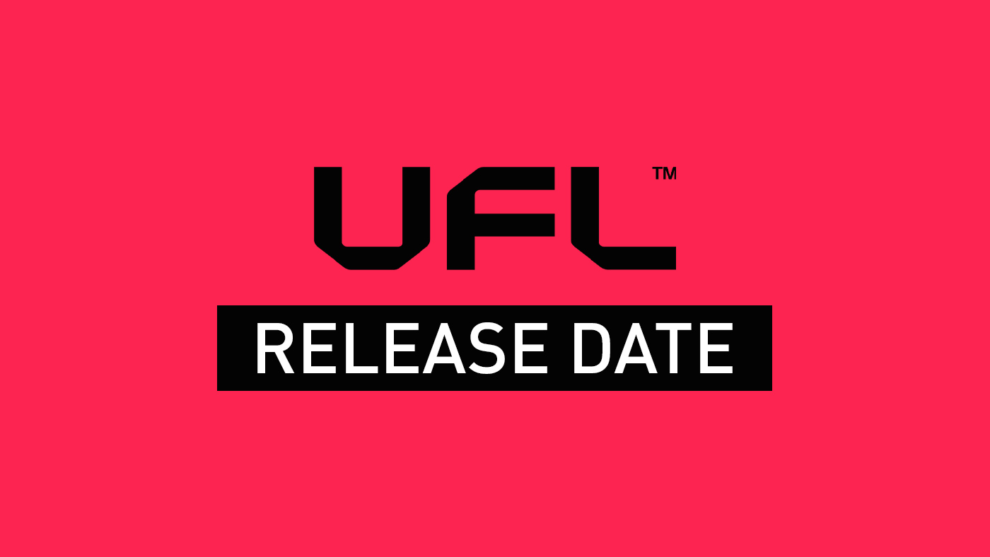 UFL Release Date
