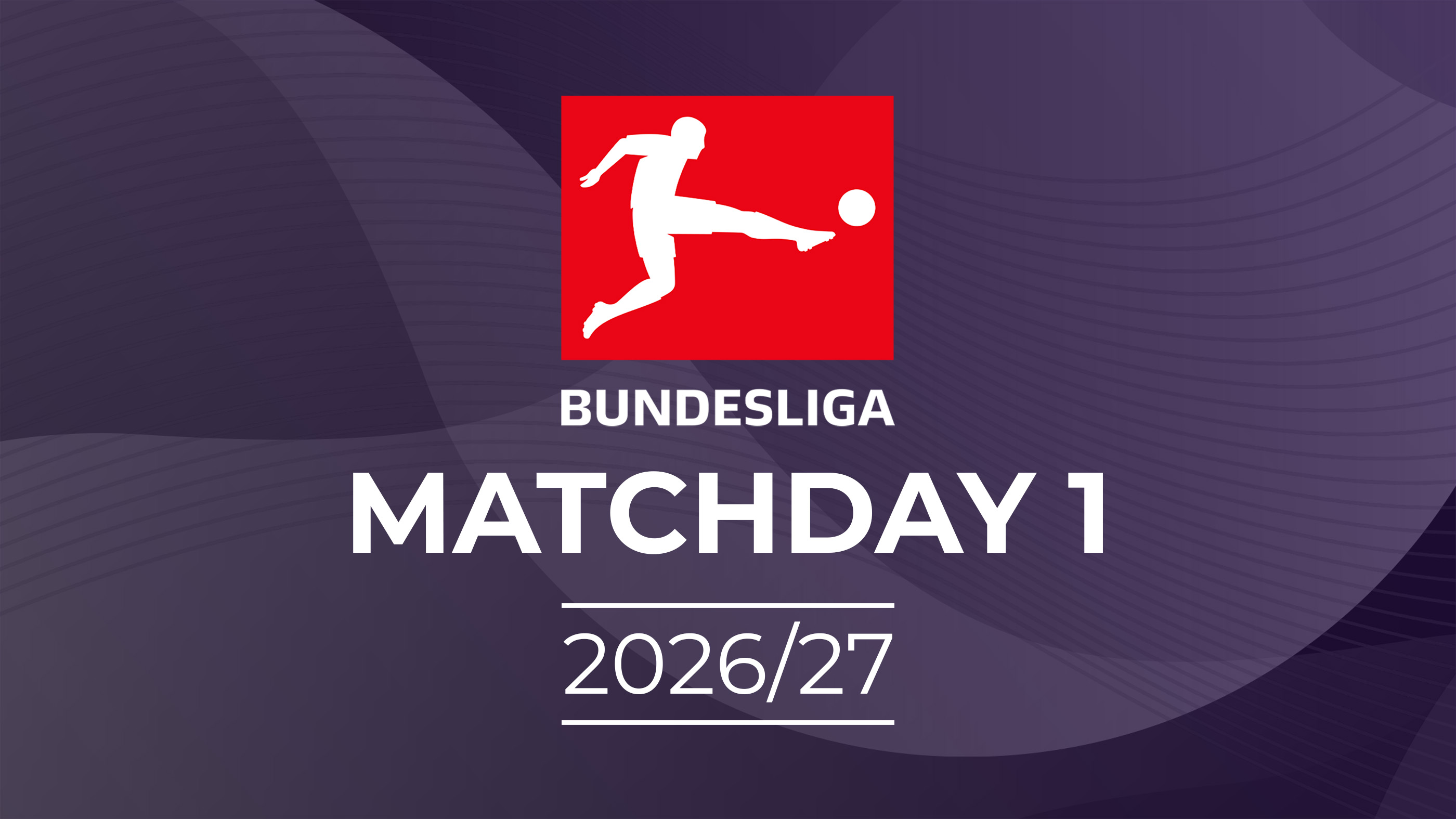 Bundesliga 2026/27 Matchday 1
