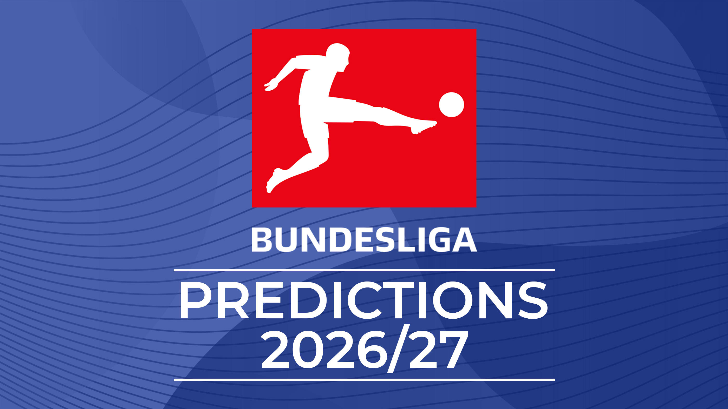 Bundesliga 2026-2027 Predictions