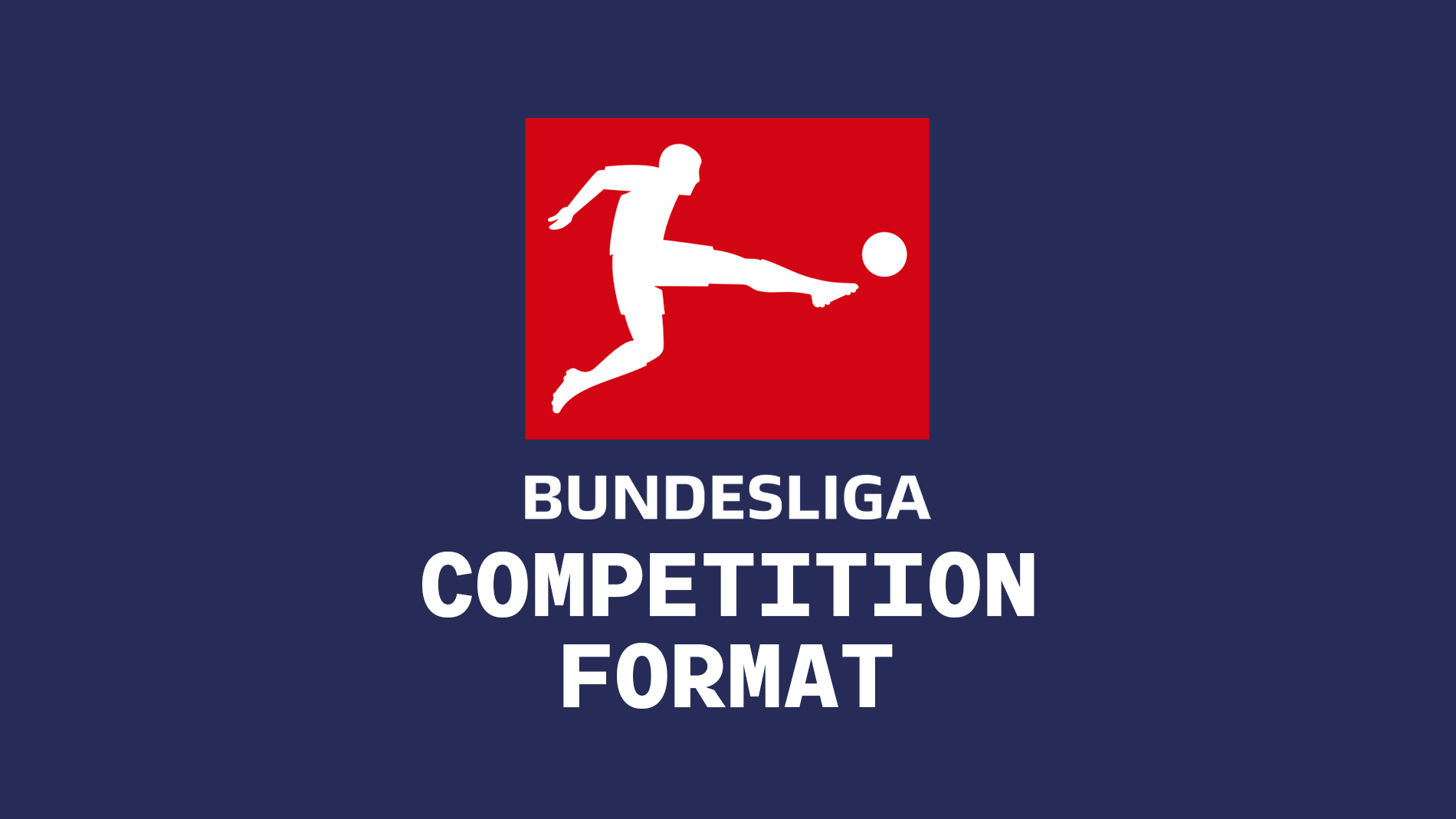 Bundesliga Competition Format