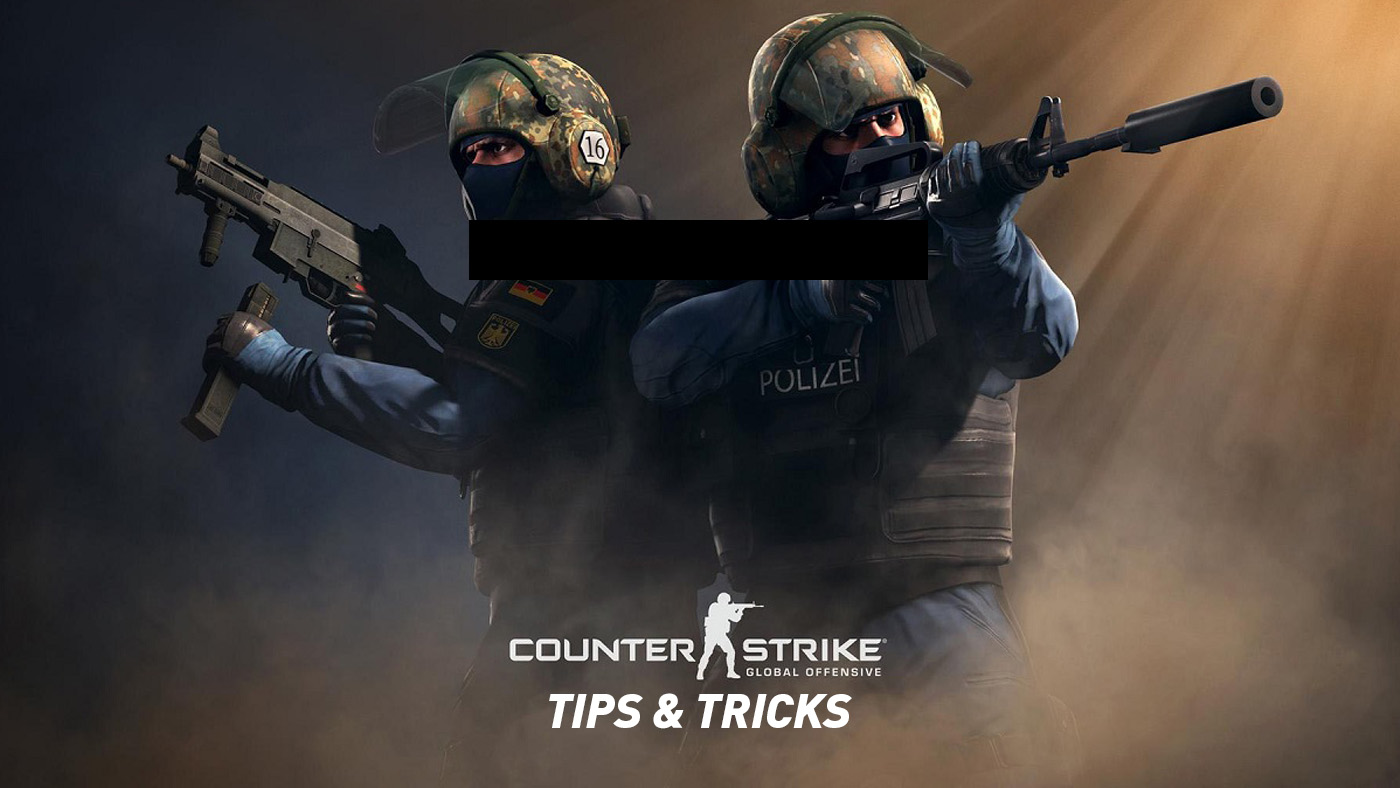 CS:GO Tips and Tricks