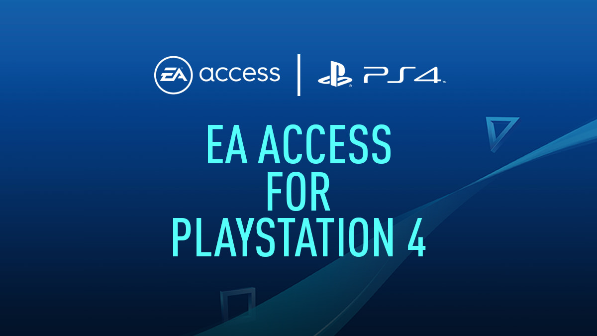 Ea access. EA access ps4.