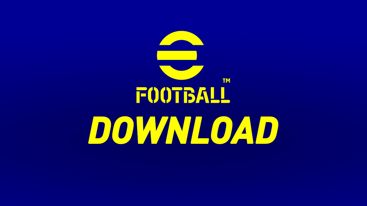 eFootball Download Guide (PES 2022) FIFPlay