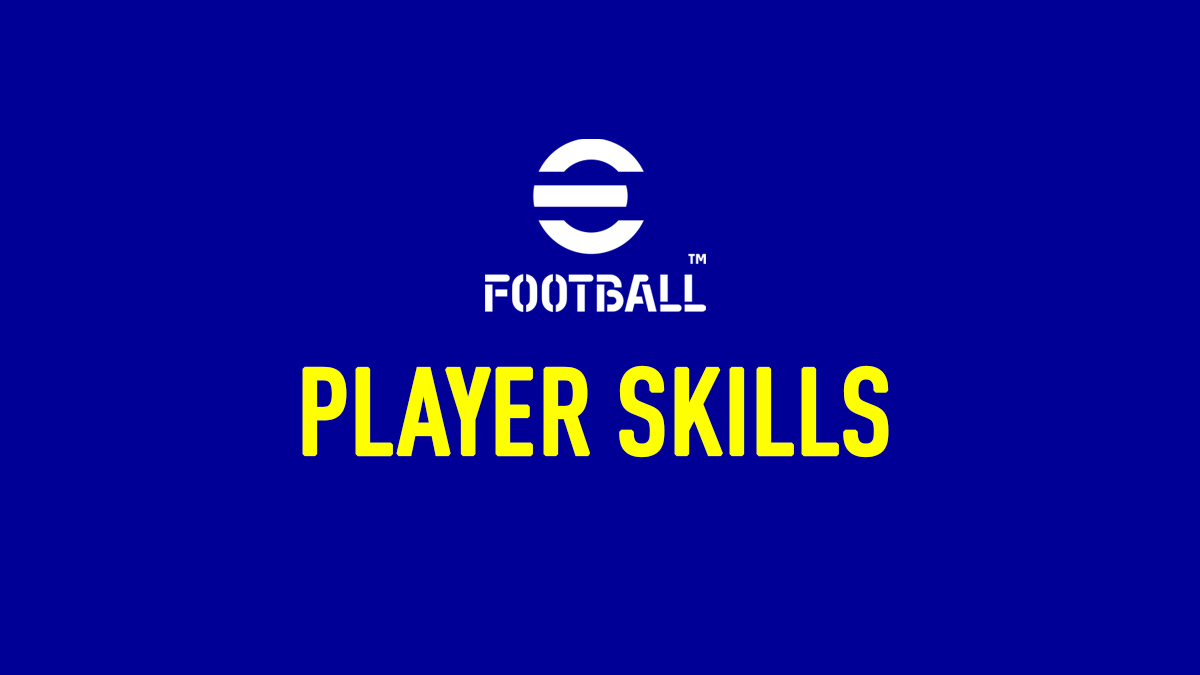 eFootball Player Skills