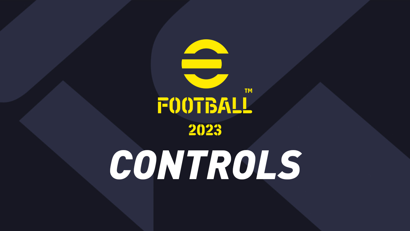 eFootball 2023 Controls