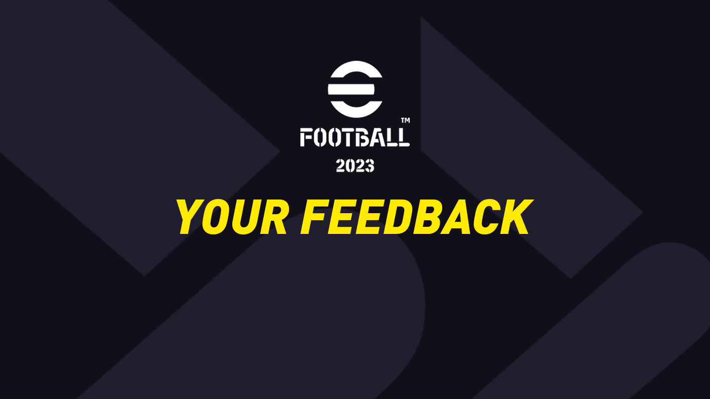 eFootball 2023 Feedback