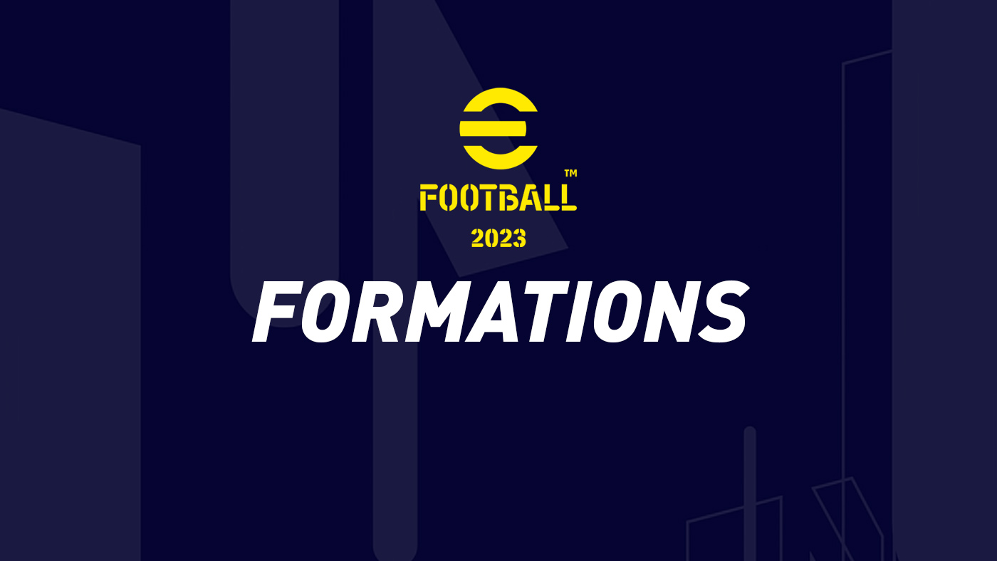eFootball 2023 Formations