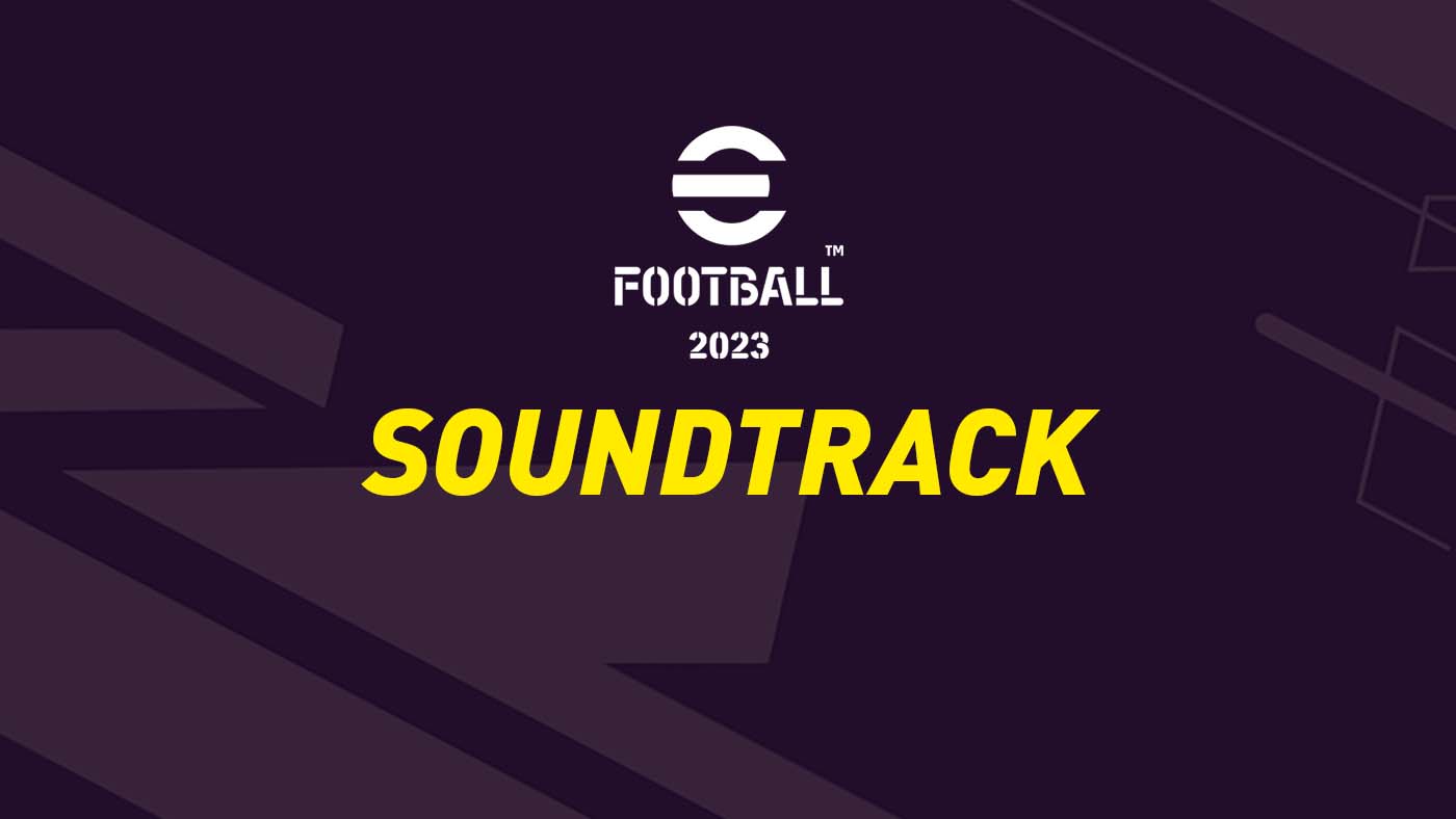 efootball 2023 Soundtrack