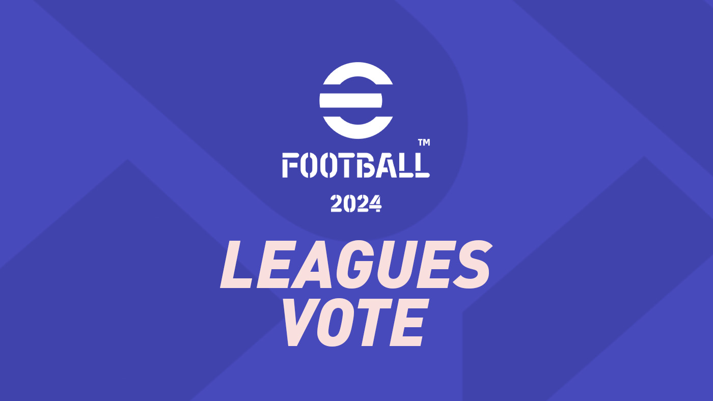 Vote for eFootball 2024 Leagues