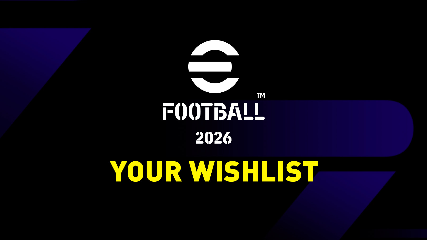 eFootball 2026 Wishlist
