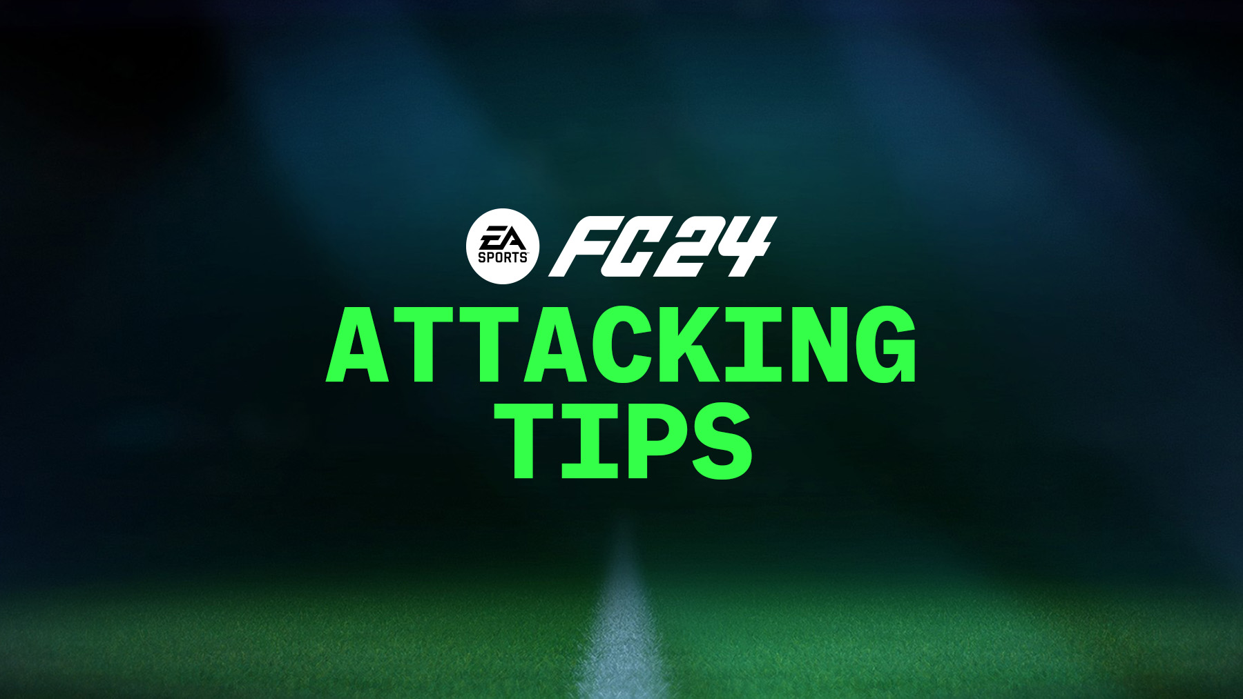 FC 24 Attacking Tips & Tutorial
