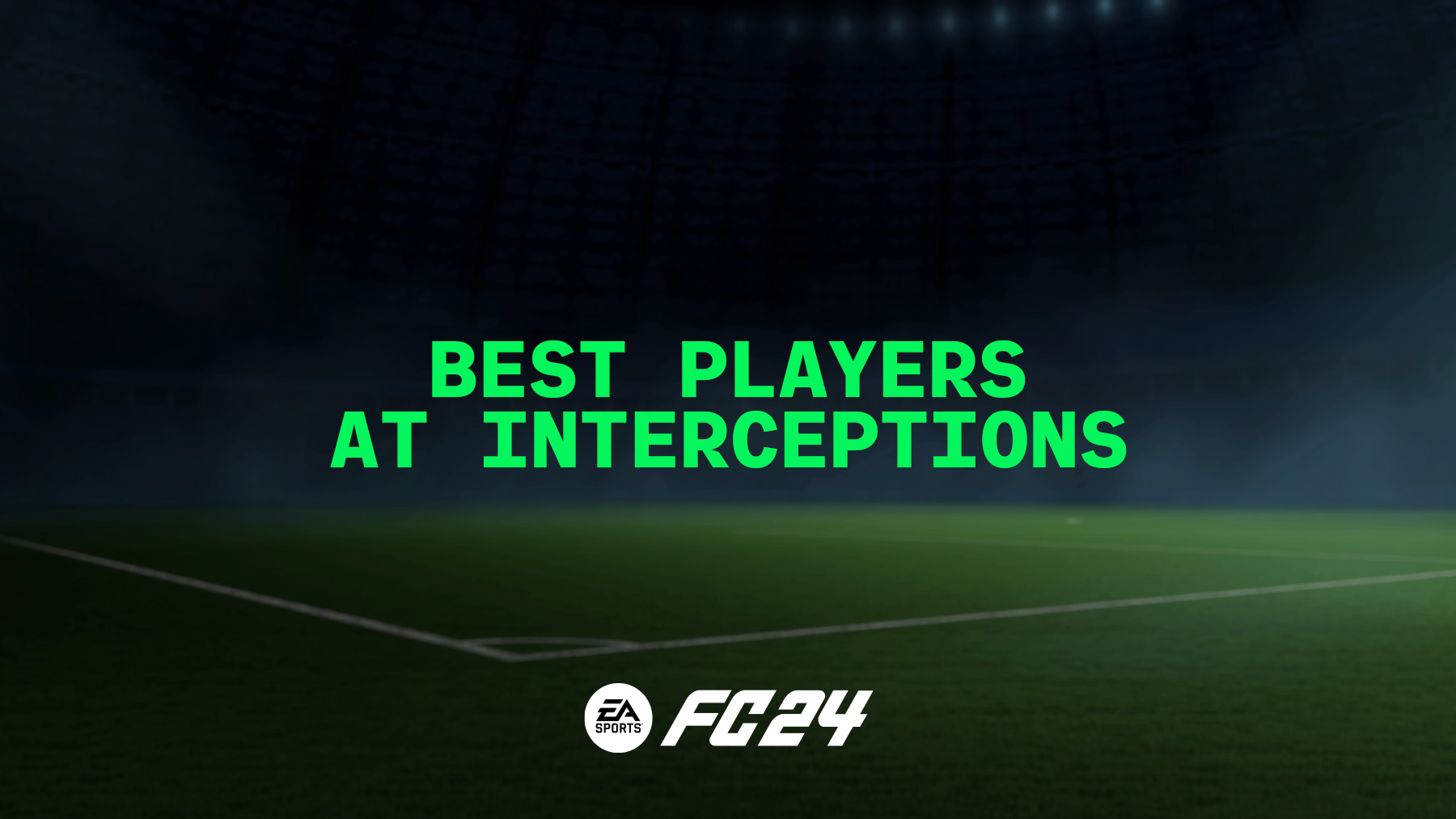 FC 24 Best Players at Interceptions