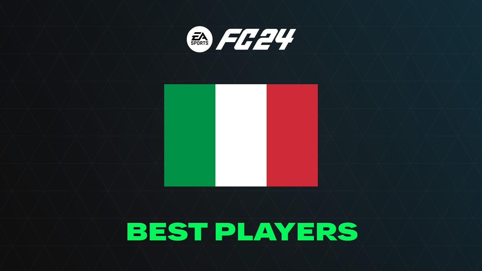 FC 24 Best Italian Players (Top GKs, Defenders, Midfielders & Attackers)