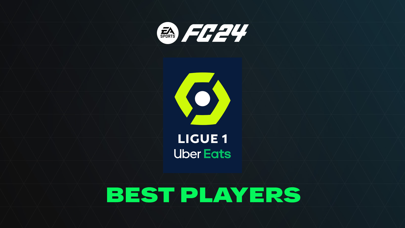 FC 24 Best Ligue 1 Players (Top GKs, Defenders, Midfielders & Forwards)