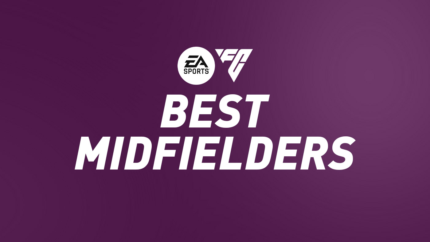 FC 24 Best Midfielders (CM, CAM, CDM, LM & RM)