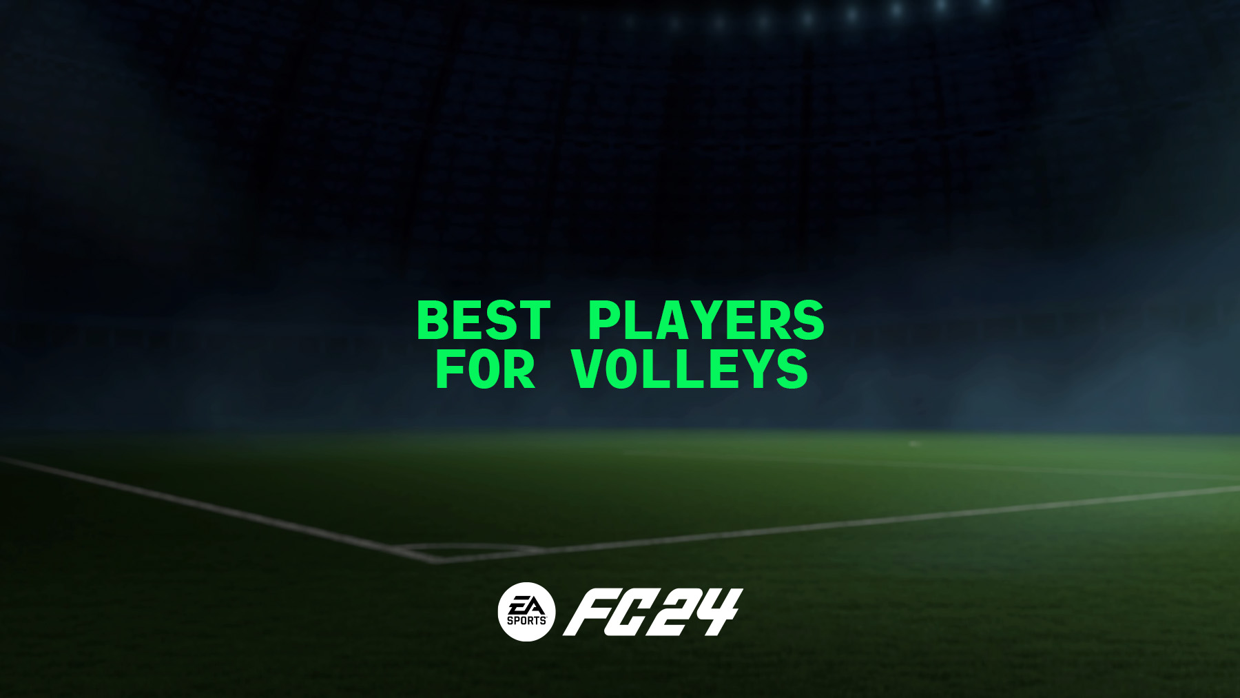 FC 24 Best Volley Players