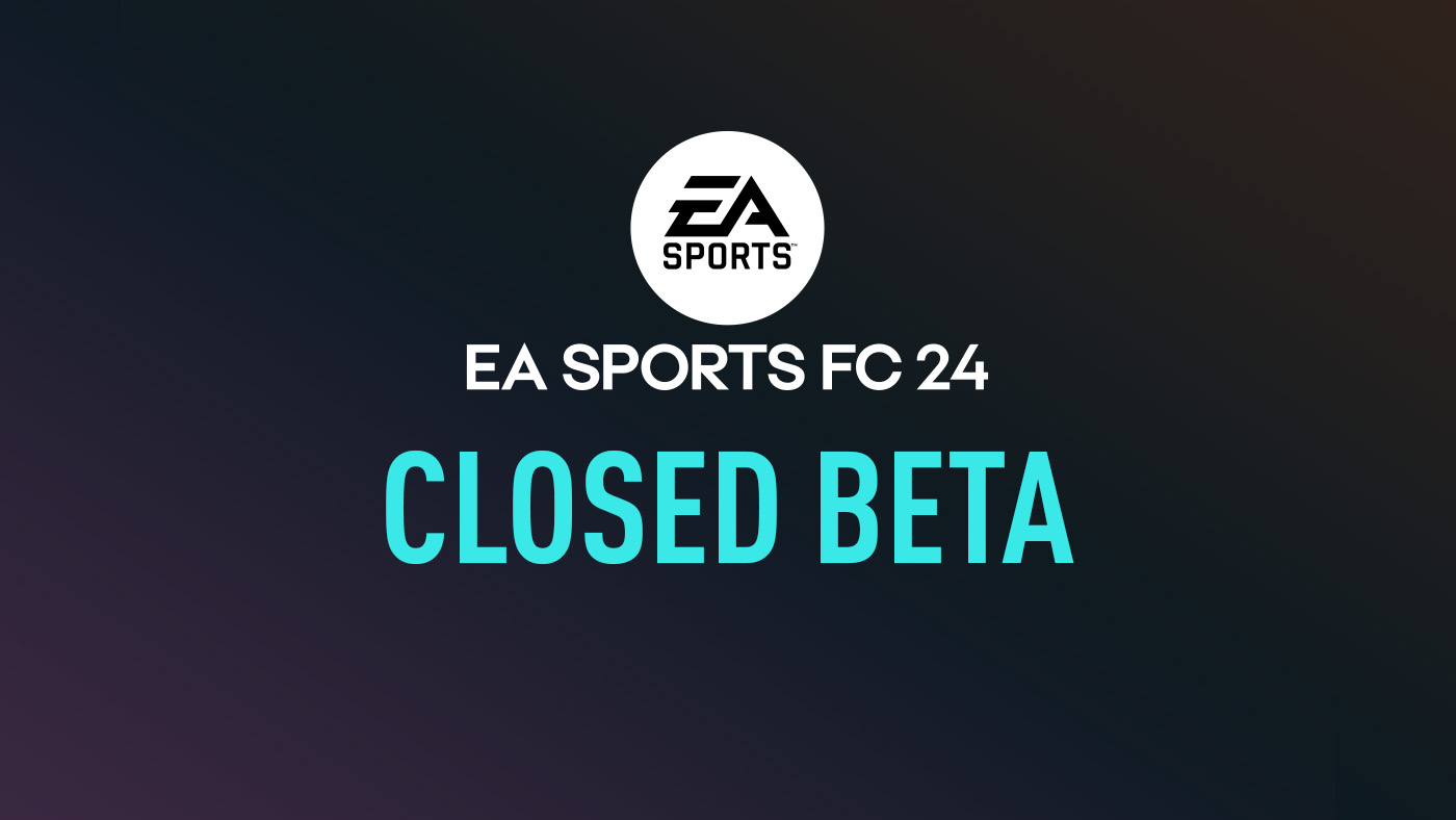 FC 24 Closed Beta – FIFPlay