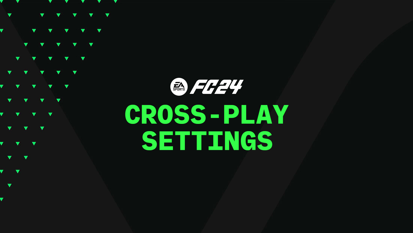 FC 24 Cross-play Guide and Tutorial