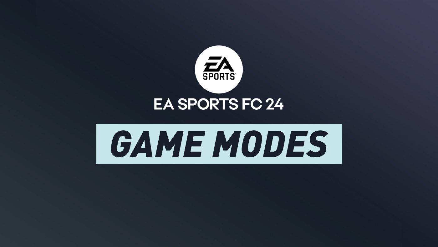 FC 24 (FIFA 24) Game Modes