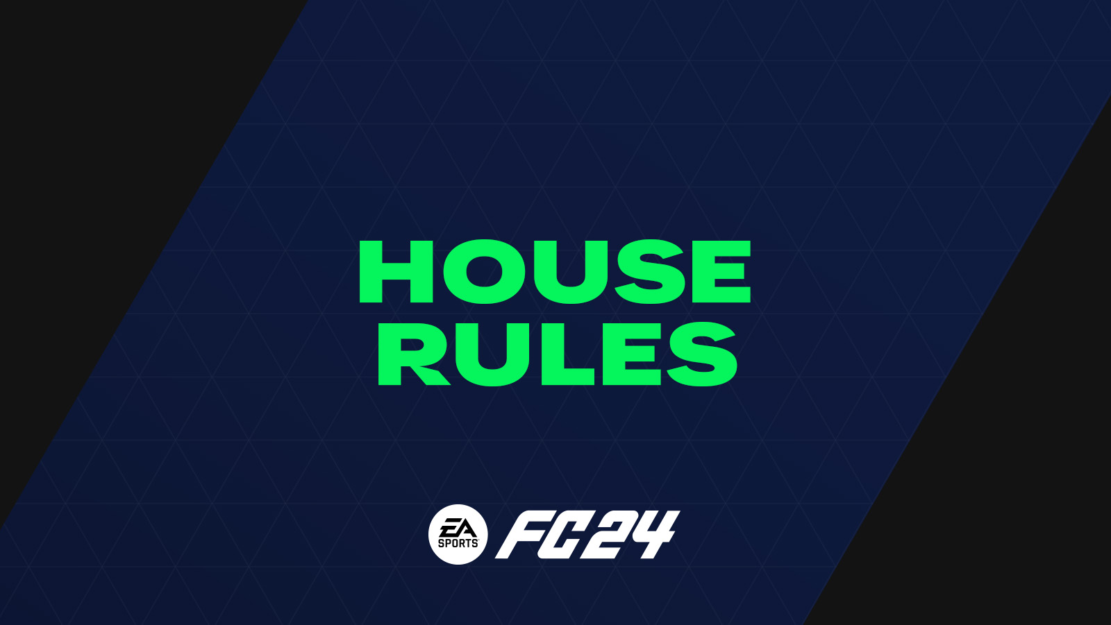 FC 24 House Rules