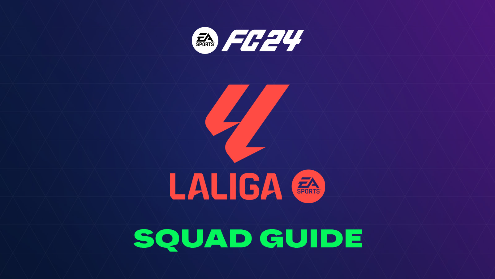 LaLiga Santander Squad Guide