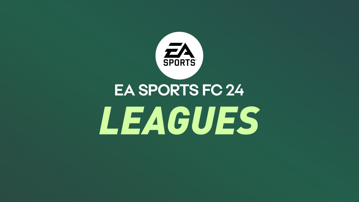 FC 24 (FIFA 24) Leagues