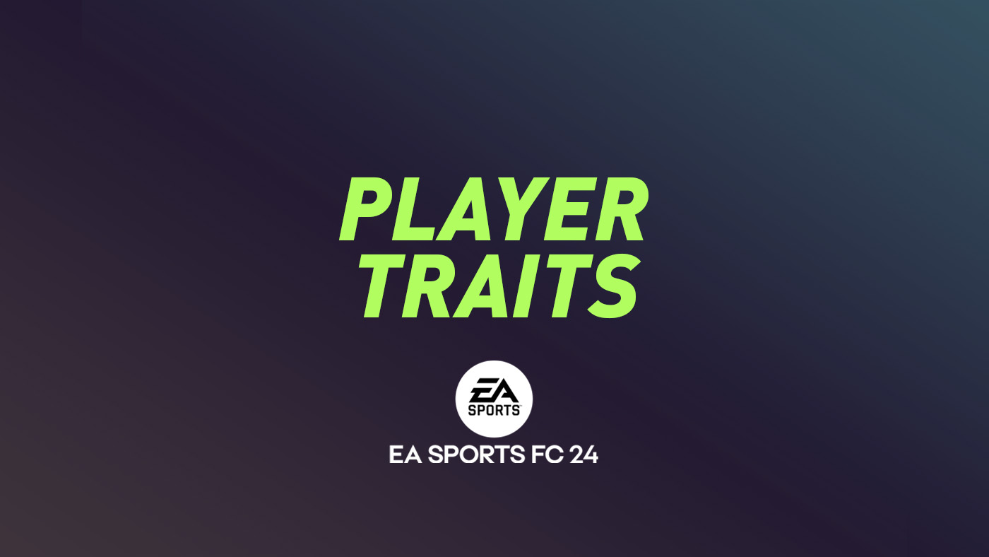 FC 24 Player Traits