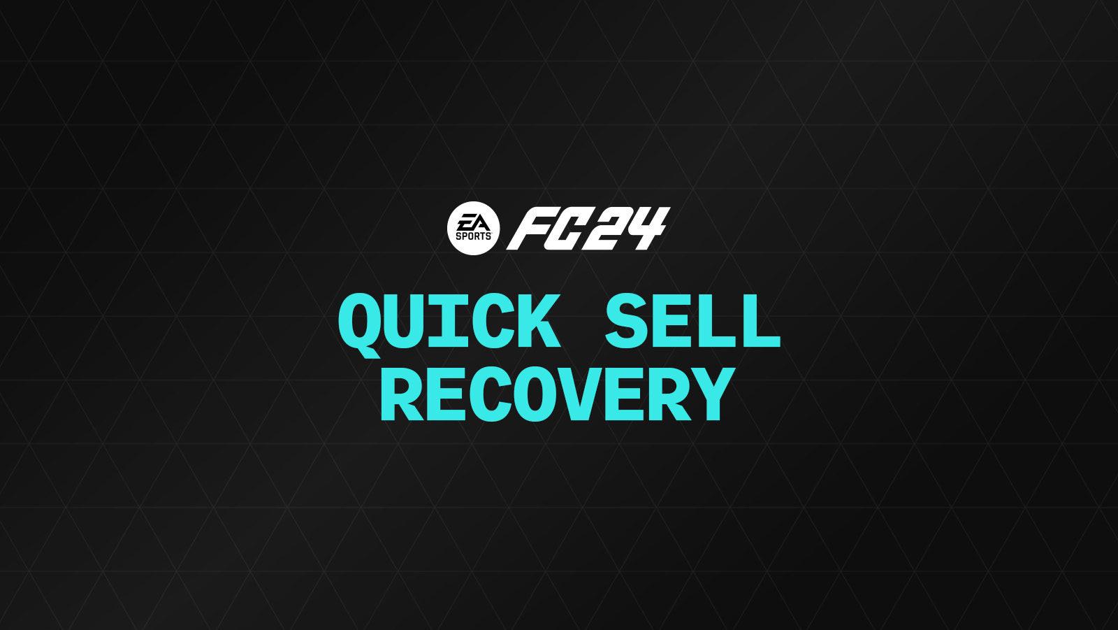 FC 24 Quick Sell Recovery Guide
