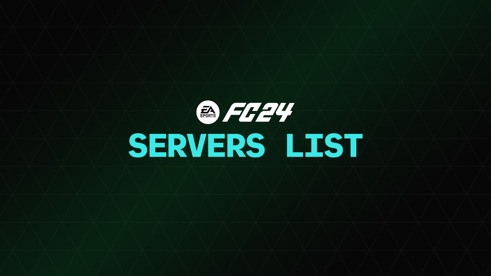 EA Sports FC 24 Server Locations