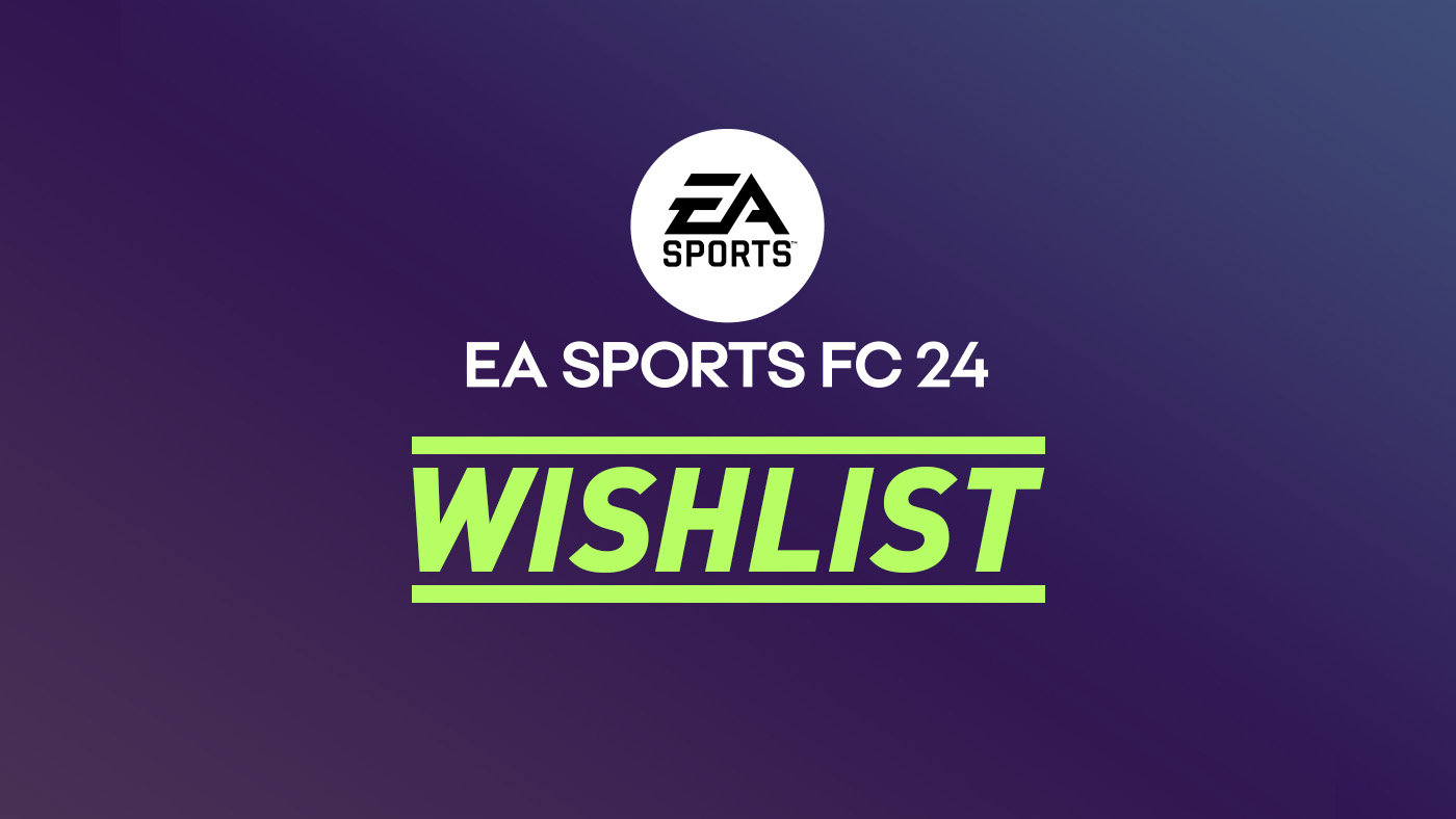 Football Club 24 Wishlist
