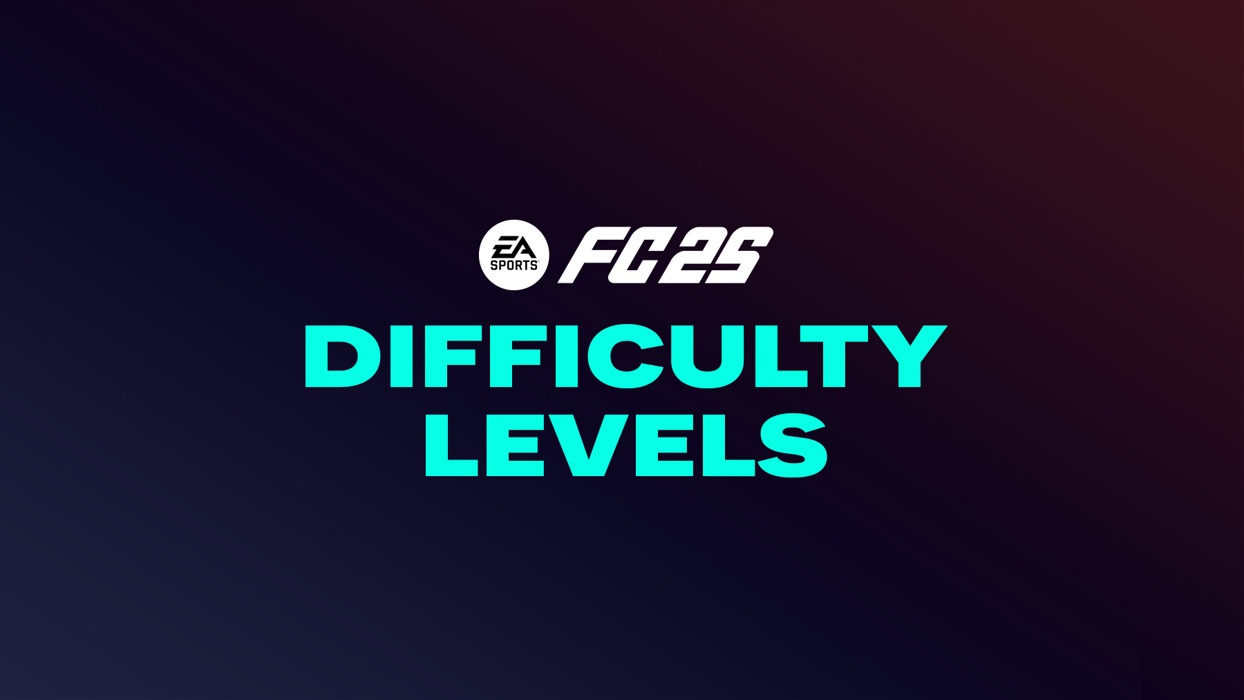 FC 25 Difficulty Levels