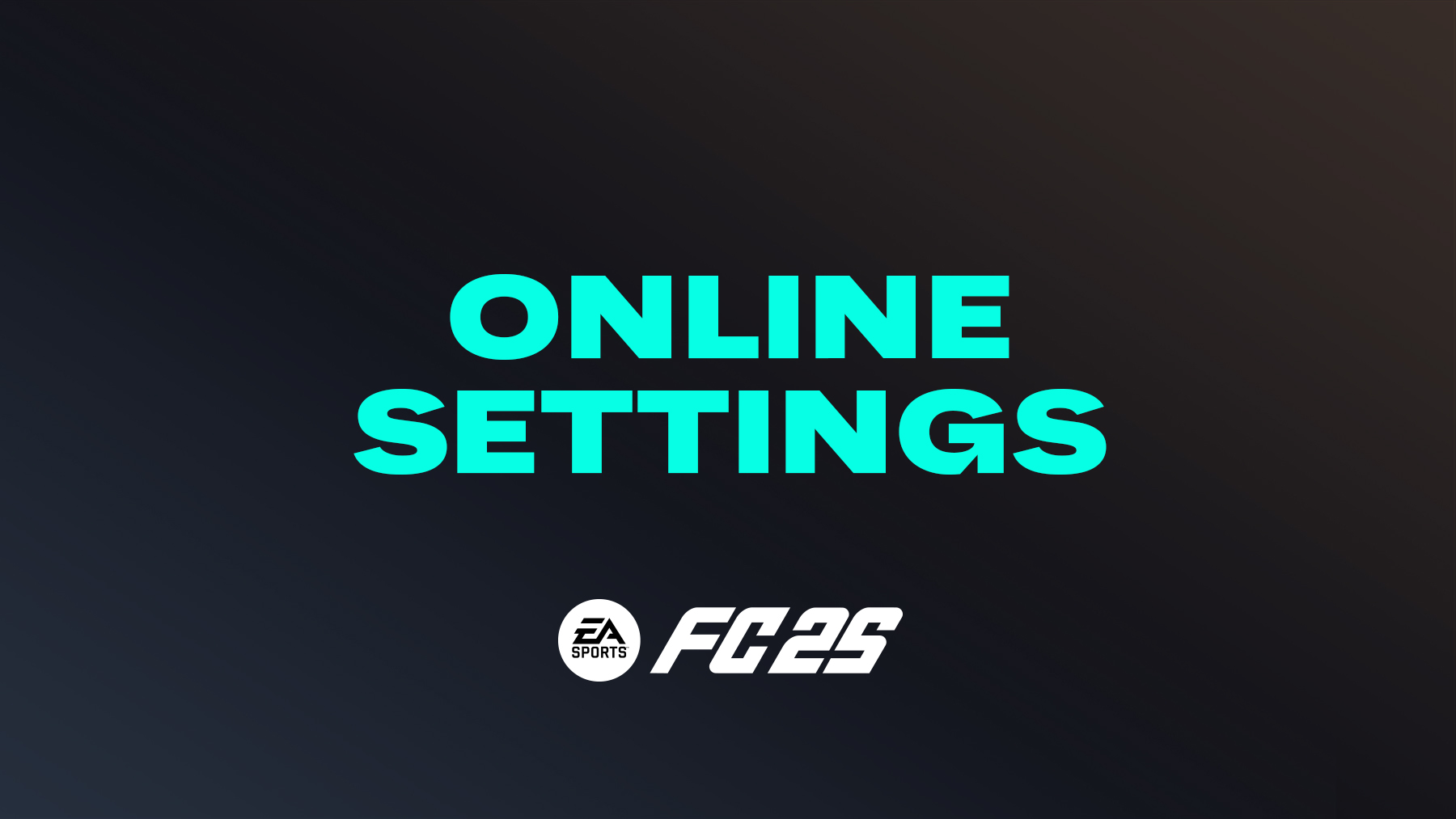 FC 25 Online Settings