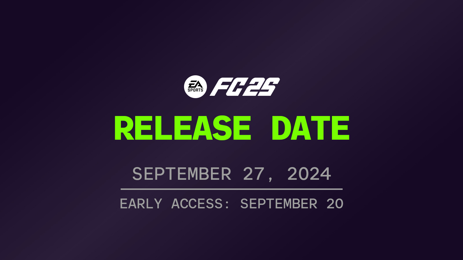 EA Sports FC 25 Release Date