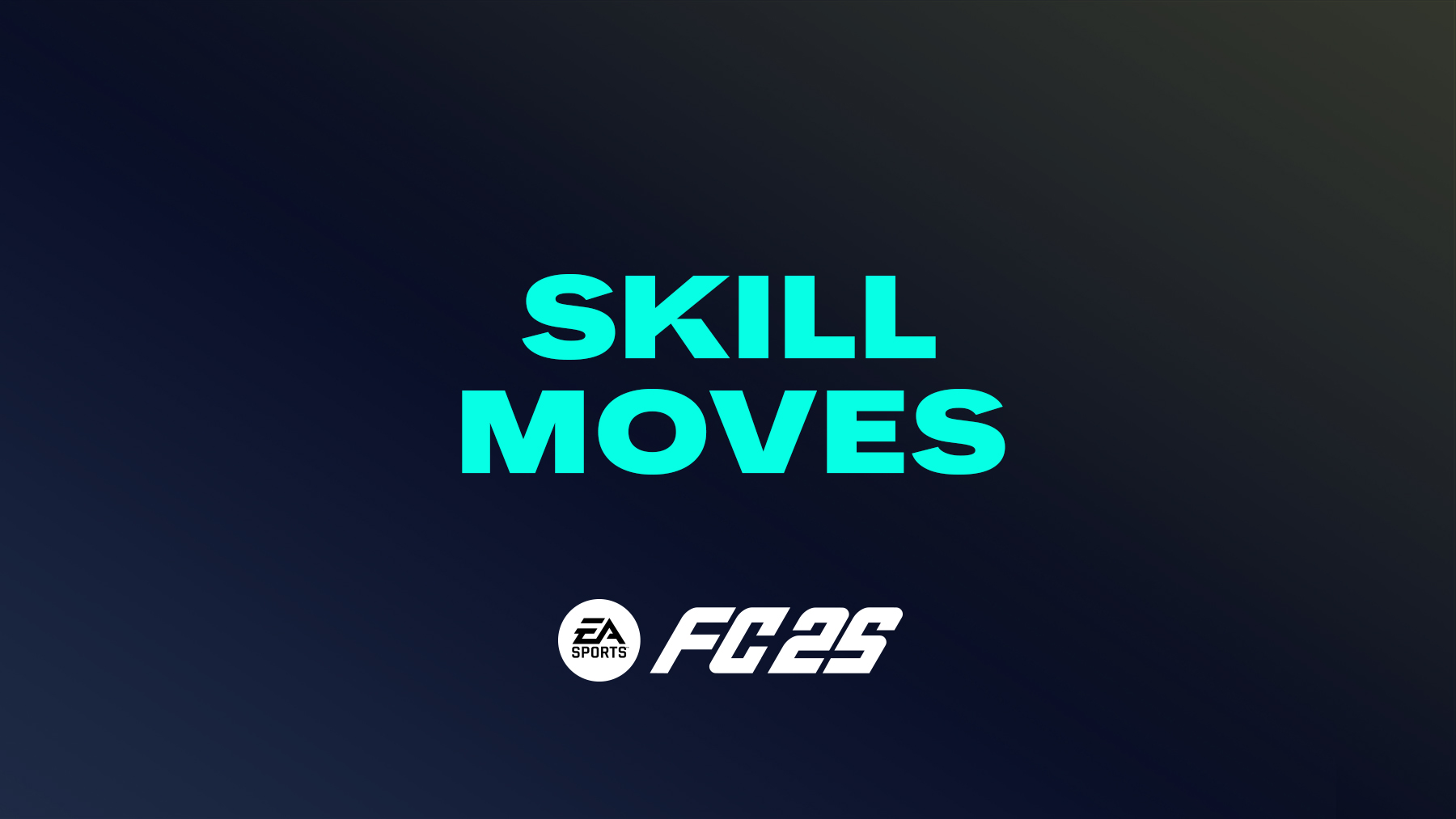 FC 25 Skill Moves