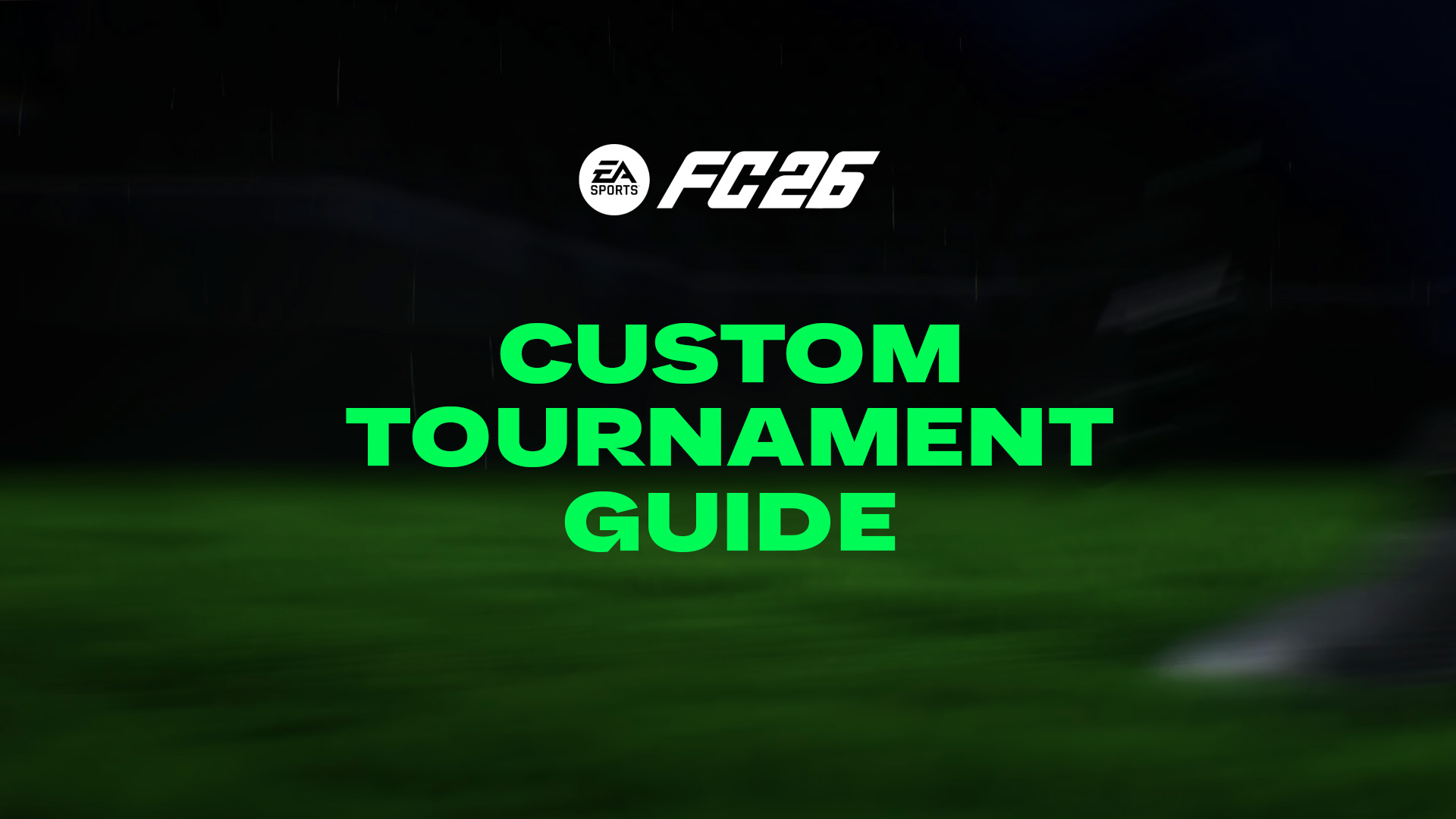 How to Create a Custom Tournament in FC 26