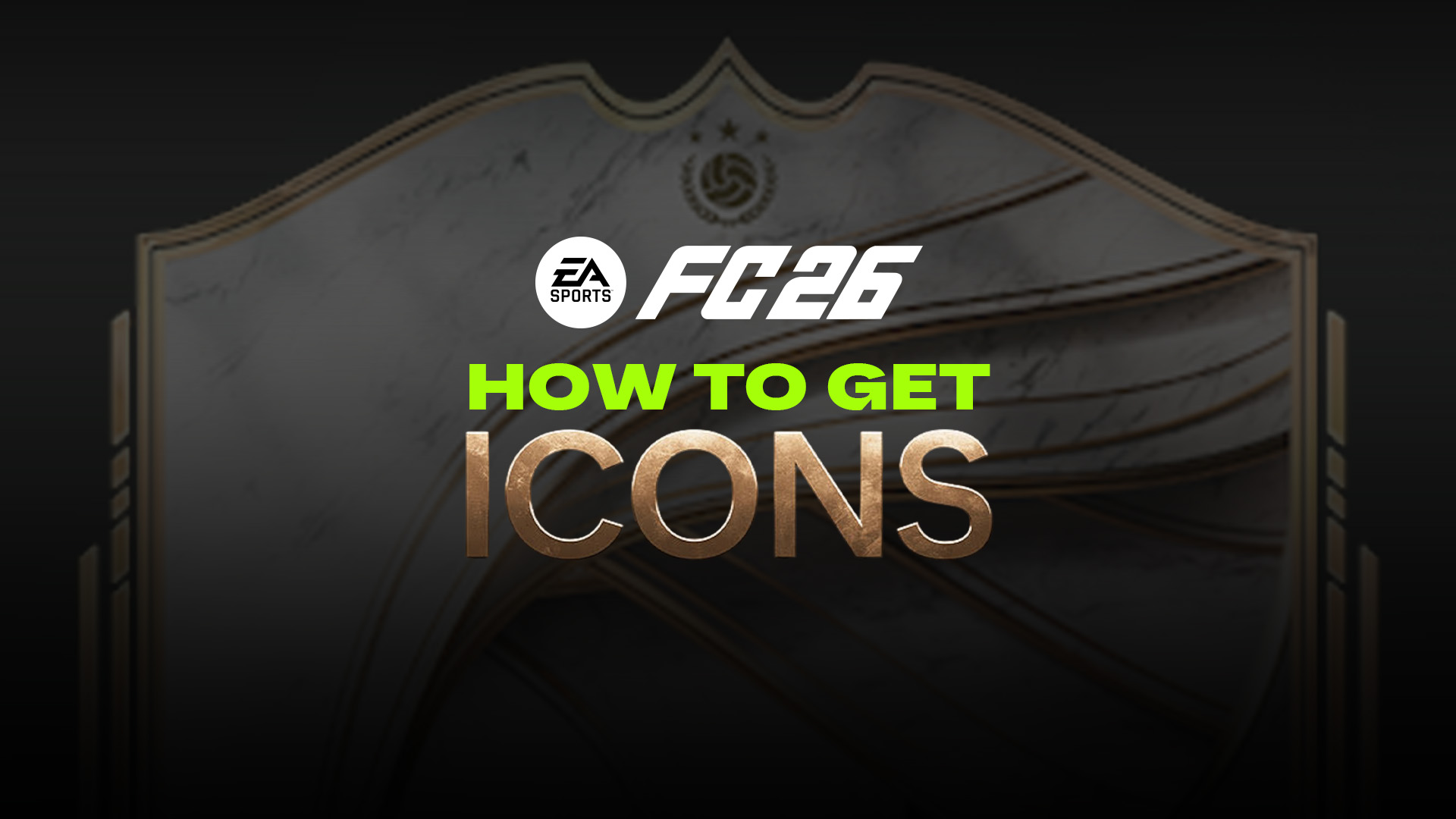 How to Get Icons in FC 26 – FIFPlay