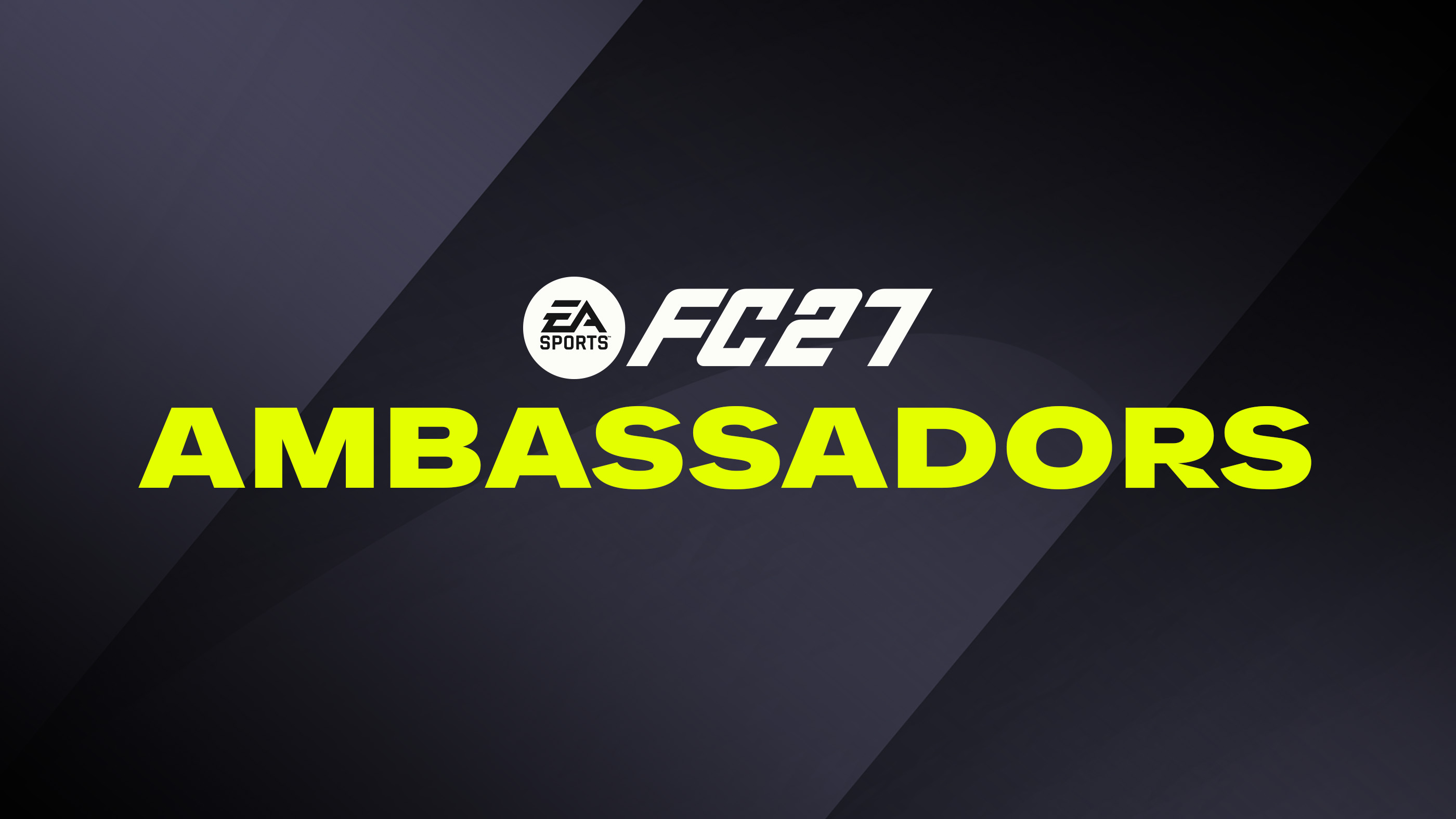 FC 27 Ambassadors