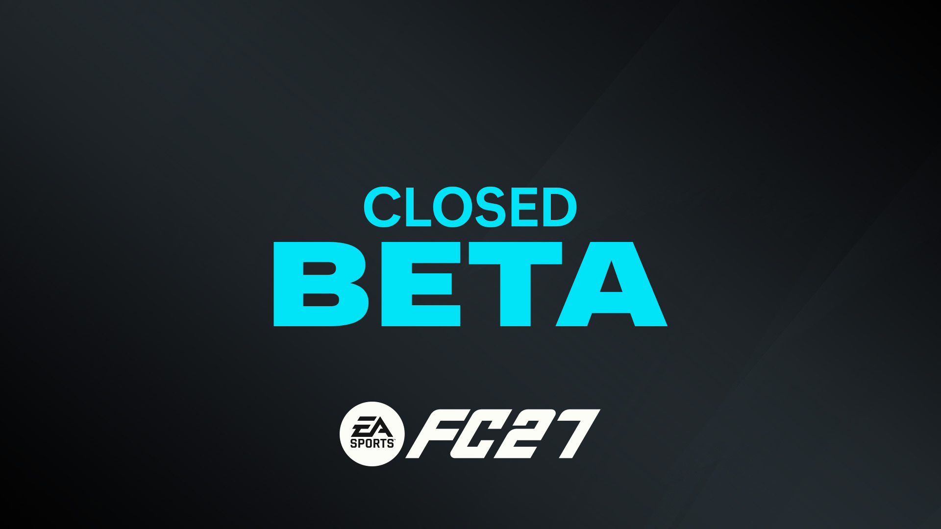 FC 27 Closed Beta