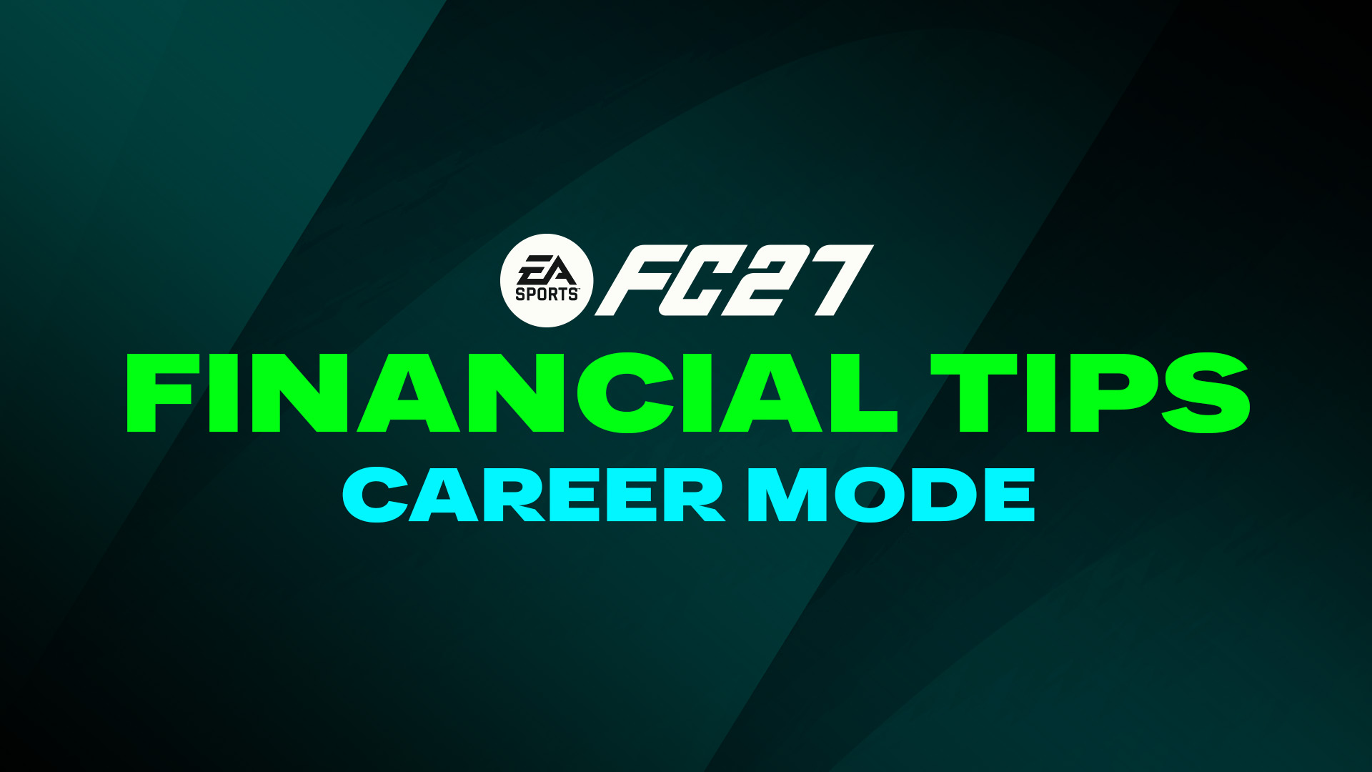 Financial Tips in FC 27 Career Mode