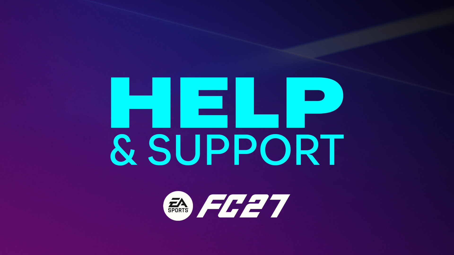 FC 27 Help & Support