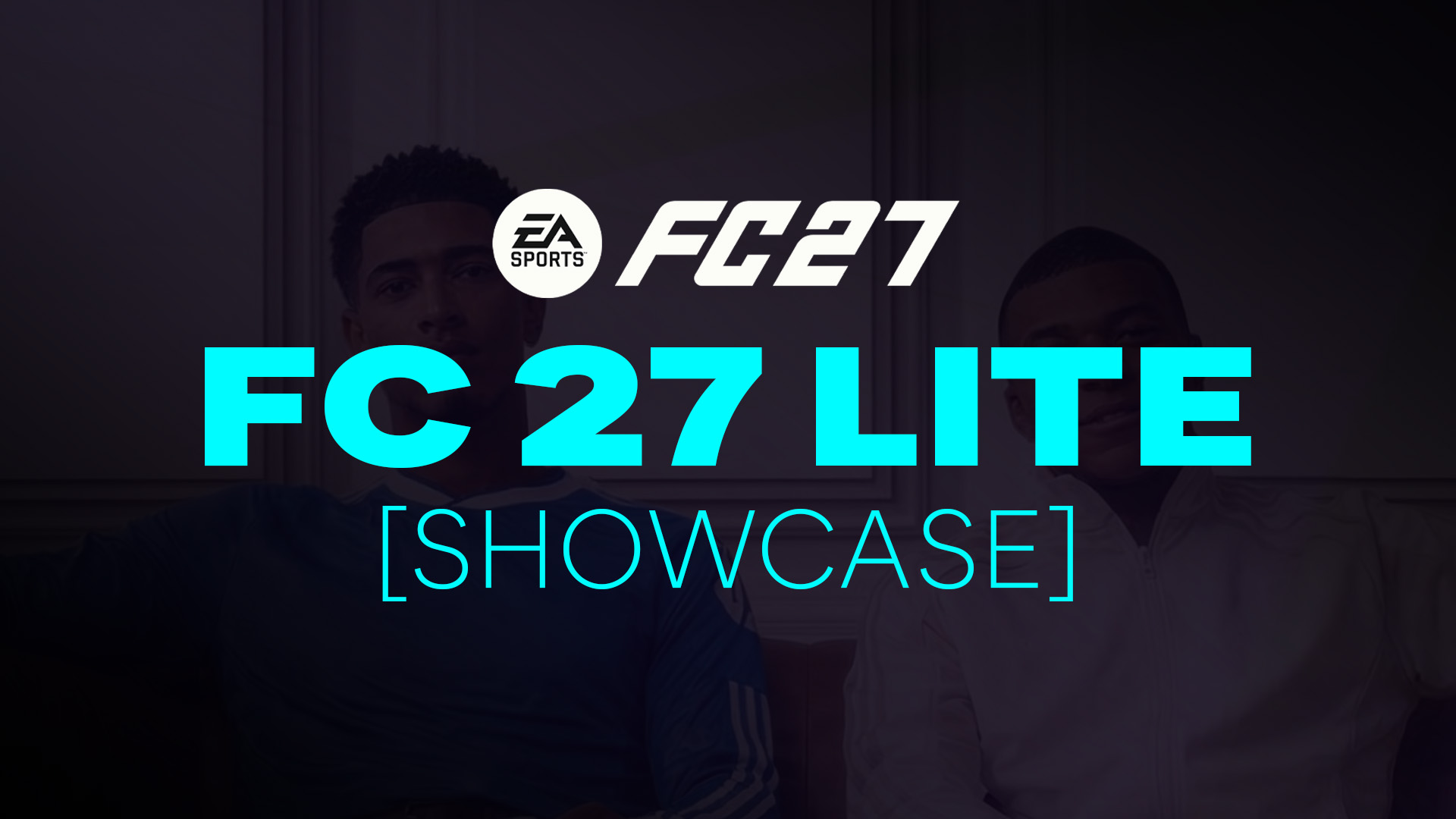FC 27 Lite - FC 27 Demo & Showcase