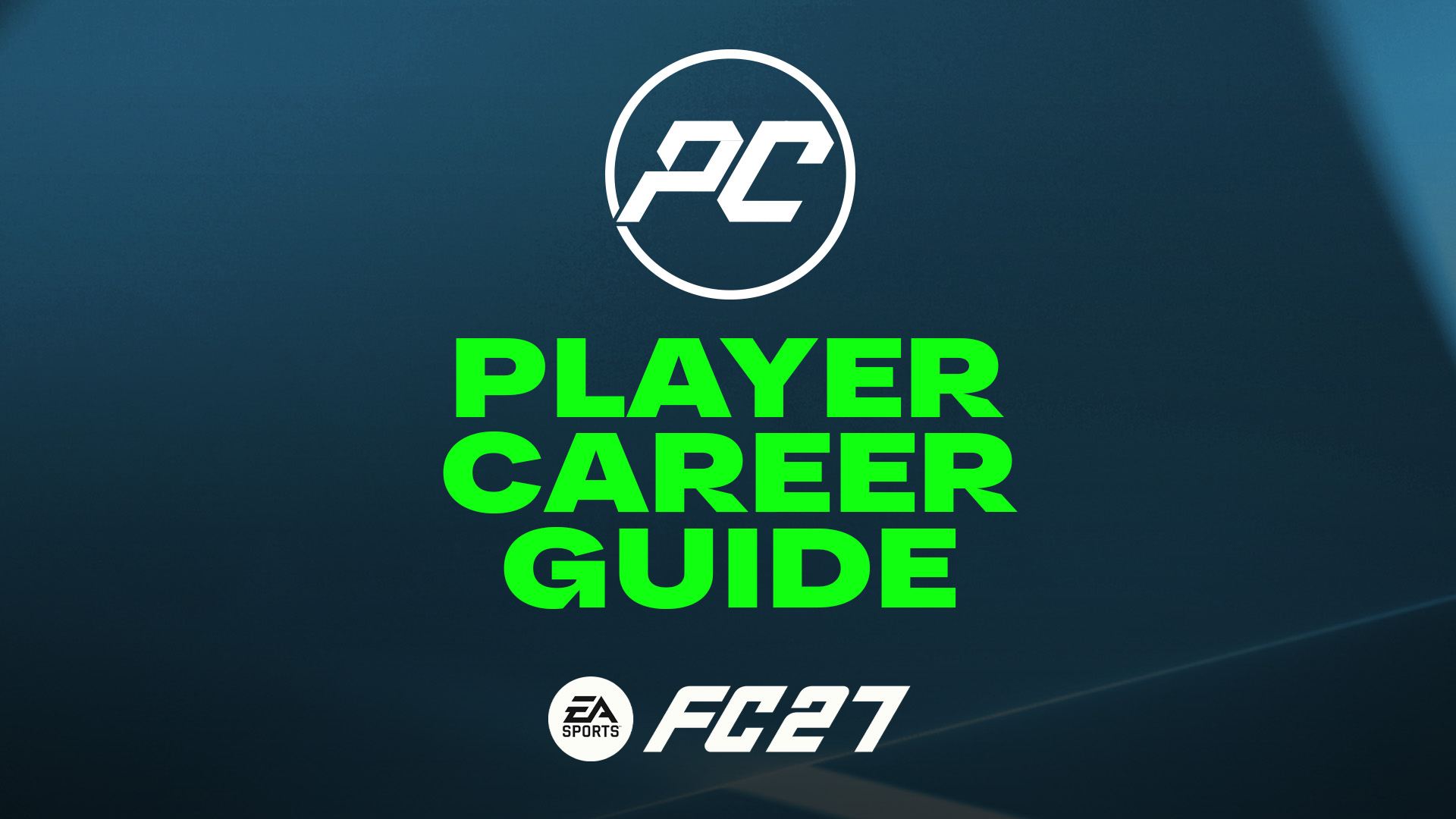 FC 27 Player Career Guide