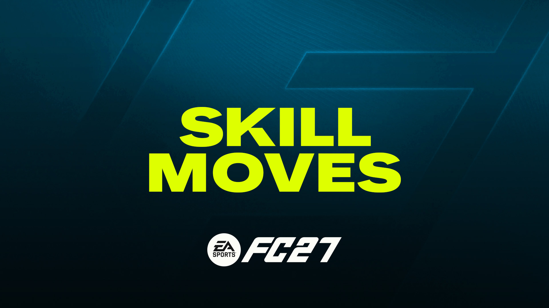 FC 27 Skill Moves