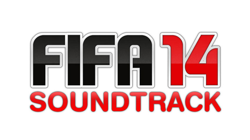 FIFA 14 Soundtrack