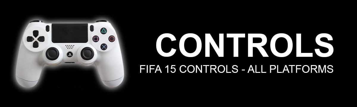 FIFA 15 Controls
