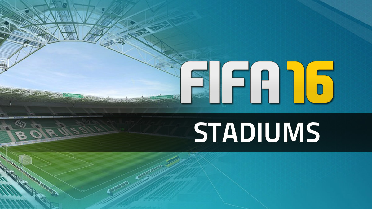 FIFA 16 Stadiums List