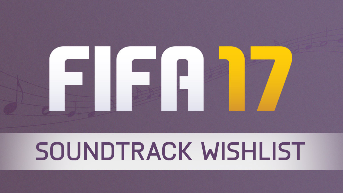 FIFA 17 Soundtrack