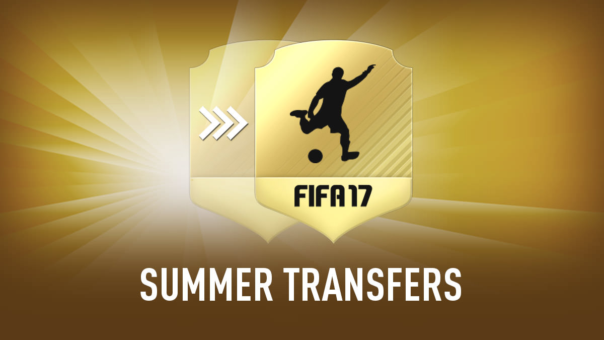 FIFA 17 Summer Transfers